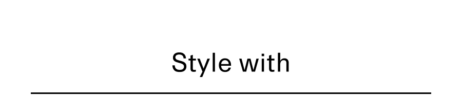 style with
