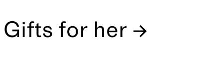 Gifts for her