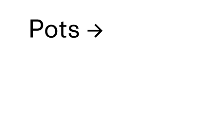 Pots CTA
